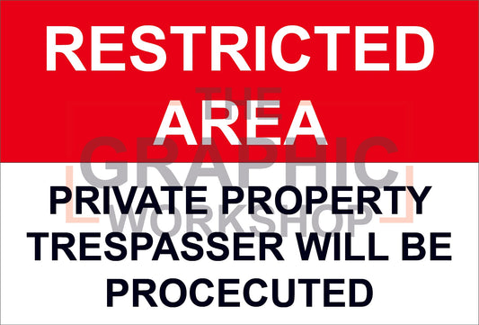 Restricted Area Private Property